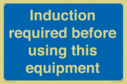 induction-required-before-using-this-equipment~